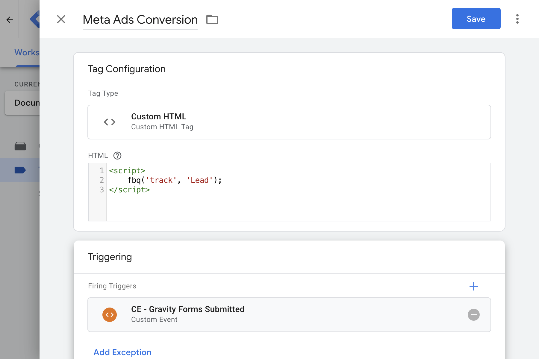A Custom HTML tag that tracks Meta's Lead event, firing on CE - Gravity Forms Submitted